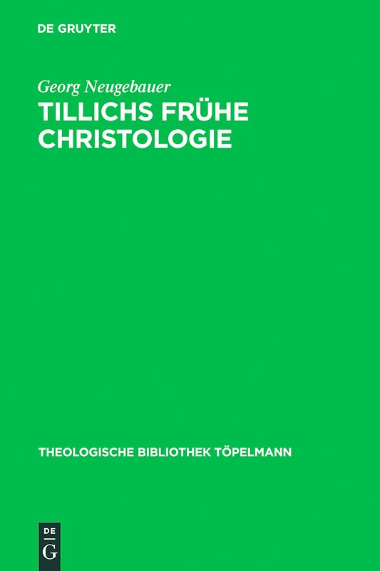 Tillichs frühe Christologie