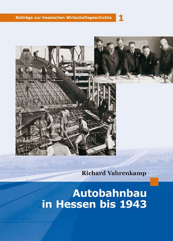 Autobahnbau in Hessen bis 1943