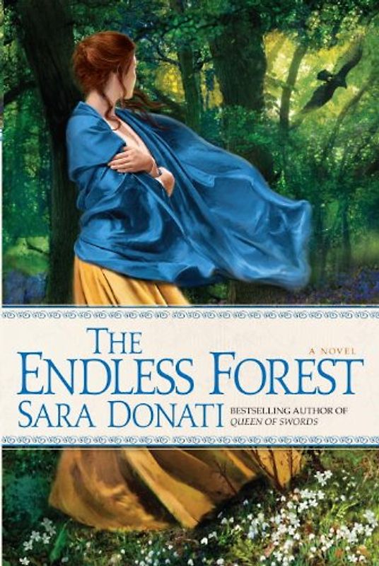 The Endless Forest: A Novel - Donati, Sara