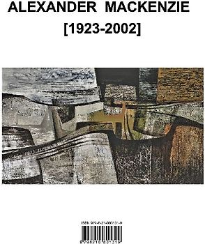 Alexander Mackenzie - Paintings 1951 to 2001