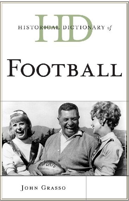 Historical Dictionary of Football