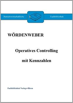 Operatives Controlling mit Kennzahlen