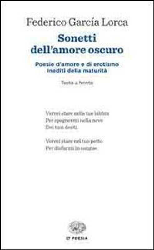 Sonetti dell'amore oscuro. Testo spagnolo a fronte