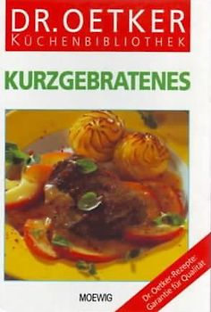 Kurzgebratenes (Dr. Oetker Küchenbibliothek)
