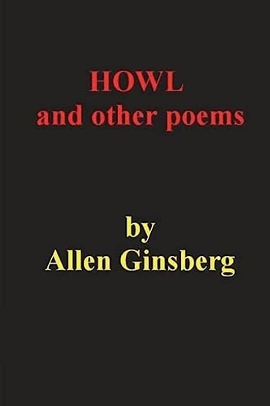 Howl and Other Poems