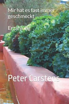 Mir hat es fast immer geschmeckt