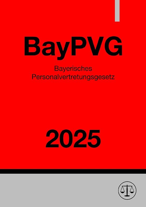 Bayerisches Personalvertretungsgesetz - BayPVG 2025