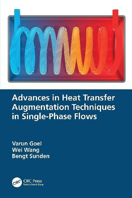 Advances in Heat Transfer Augmentation Techniques in Single-Phase Flows