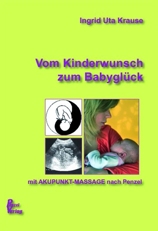 Vom Kinderwunsch zum Babyglück