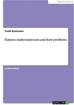 Famous mathematicians and their problems