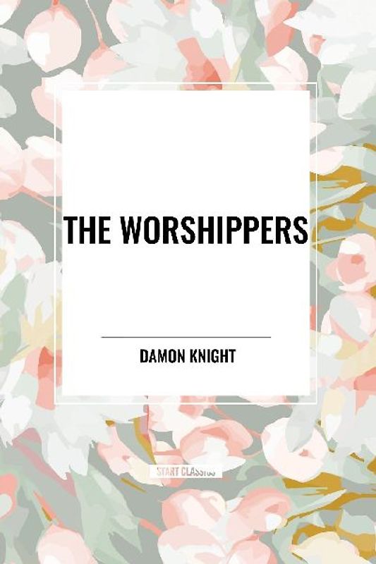 The Worshippers