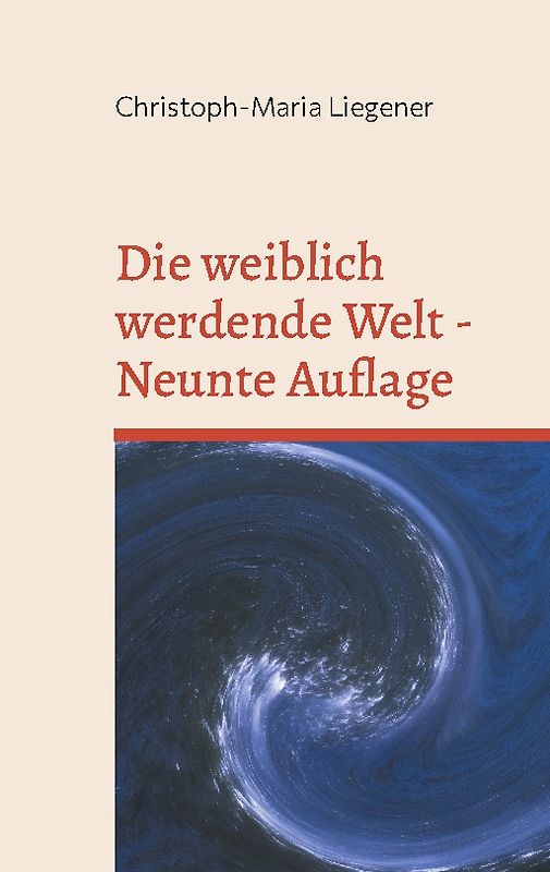 Die weiblich werdende Welt