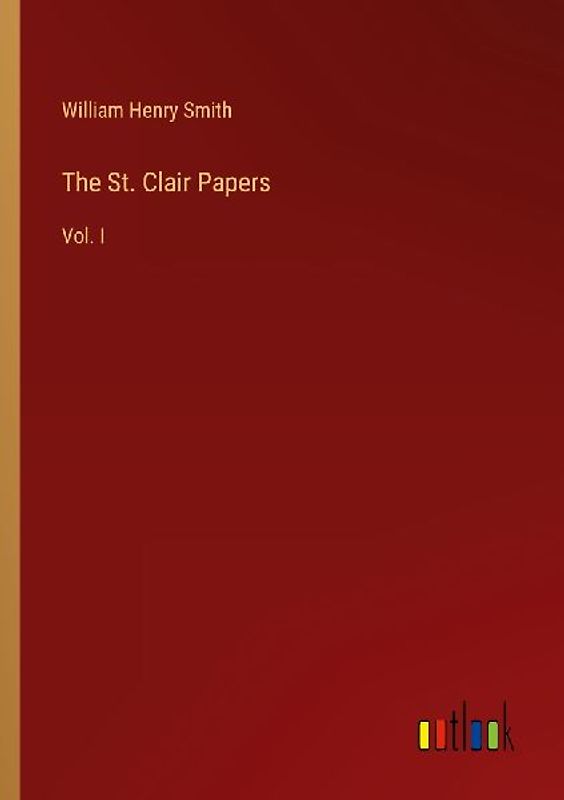 The St. Clair Papers