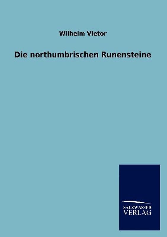 Die northumbrischen Runensteine