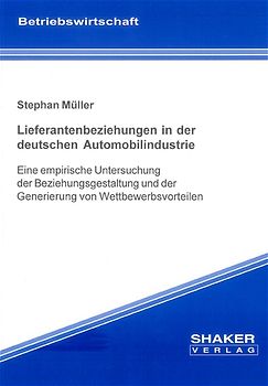 Lieferantenbeziehungen in der deutschen Automobilindustrie