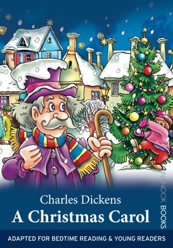 A Christmas Carol: Adapted for Bedtime Reading & Young Readers.