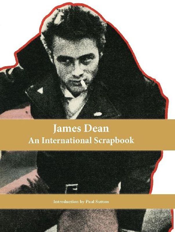 James Dean, An International Scrapbook