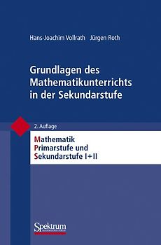Grundlagen des Mathematikunterrichts in der Sekundarstufe