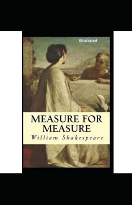 Measure for Measure Illustrated