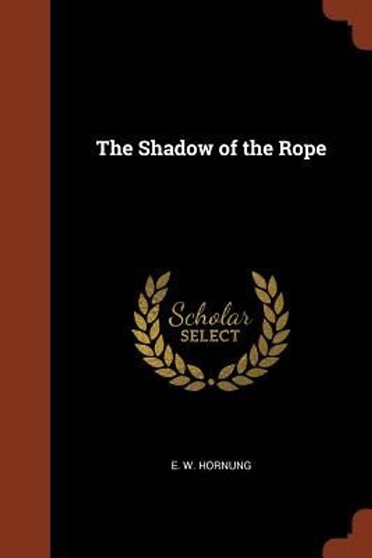 The Shadow of the Rope