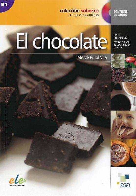 El chocolate (inkl. CD)