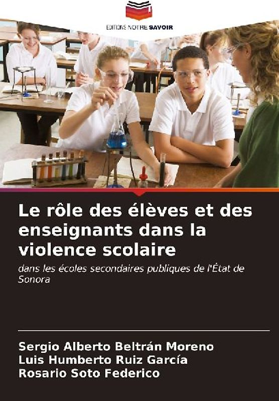 Le rôle des élèves et des enseignants dans la violence scolaire