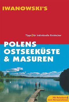 Polens Ostseeküste & Masuren - Reiseführer von Iwanowski