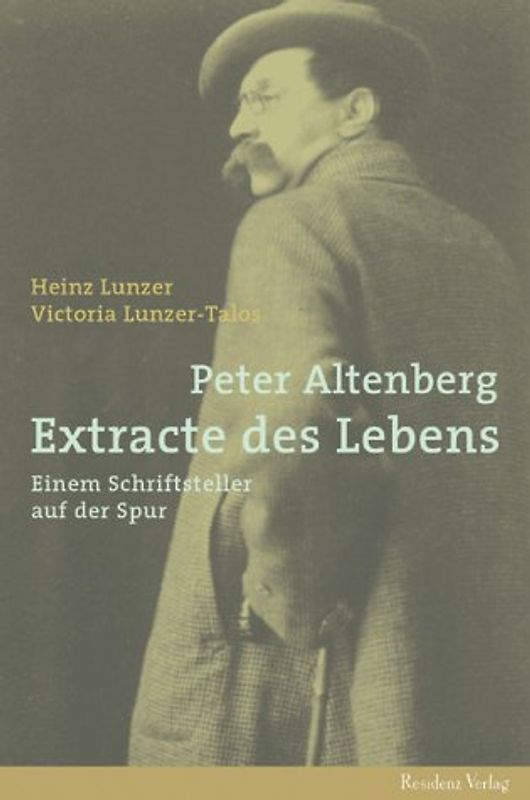 Peter Altenberg - Extracte des Lebens