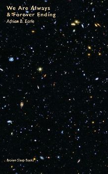 We Are Always and Forever Ending