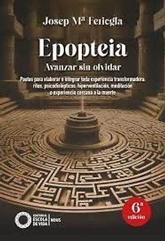 Epopteia. Avanzar sin olvidar