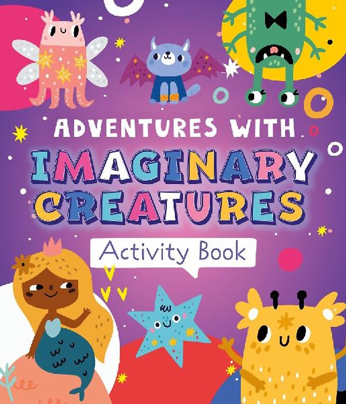 Adventures with Imaginary Creatures Activity Book