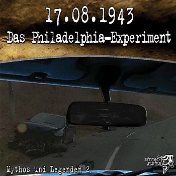 17.8.1943 - Das Philadelphia Experiment