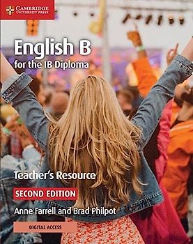English B for the IB Diploma Teacher’s Resource with Cambridge Elevate