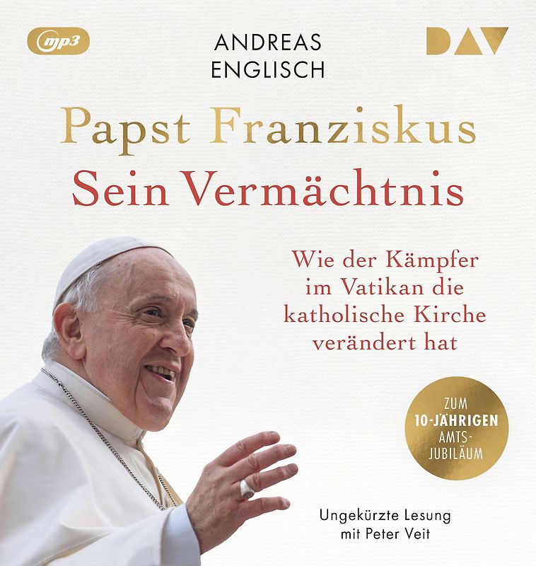 Das Vermächtnis von Papst Franziskus. Wie der Kämpfer im Vatikan die katholische Kirche verändert hat