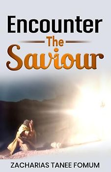 Encounter The Saviour! (God Loves You, Band 7)