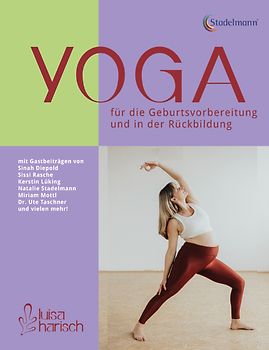 Yoga für die Geburtsvorbereitung und in der Rückbildung