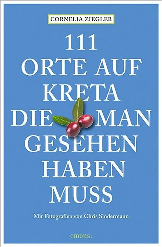 111 Orte auf Kreta, die man gesehen haben muss