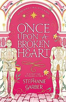 Once Upon a Broken Heart