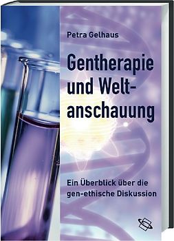 Gentherapie und Weltanschauung