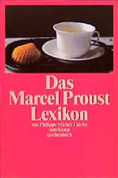 Das Marcel Proust Lexikon