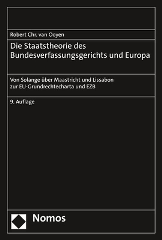 Die Staatstheorie des Bundesverfassungsgerichts und Europa