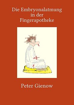 Die Embryonalatmung in der Fingerapotheke