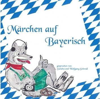 Märchen auf Bayerisch