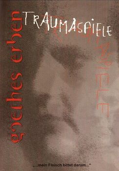 Goethes Erben - Traumaspiele