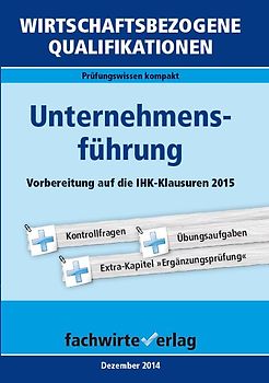 Wirtschaftsbezogene Qualifikationen: Unternehmensführung