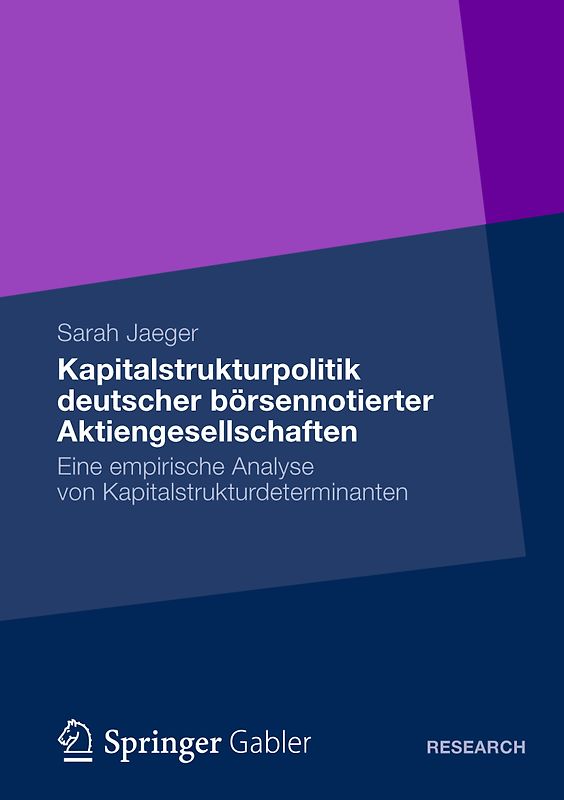 Kapitalstrukturpolitik deutscher börsennotierter Aktiengesellschaften