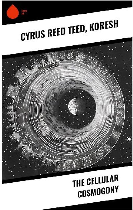 The Cellular Cosmogony