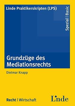 Grundzüge des Mediationsrechts