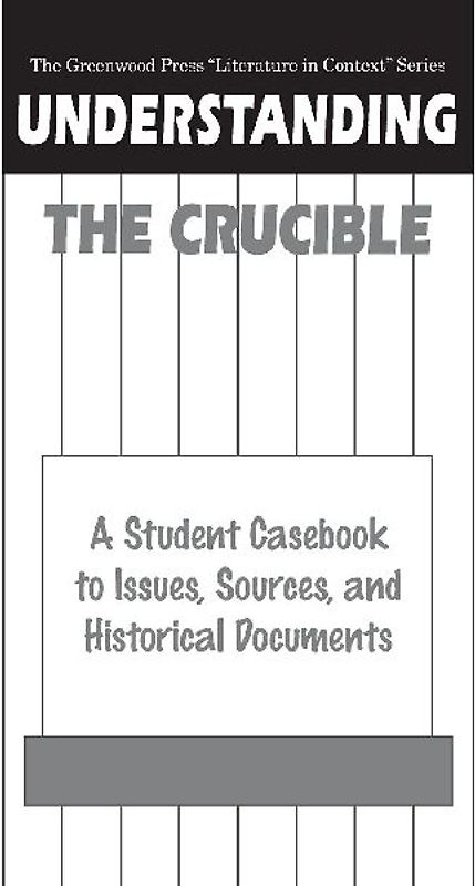 Understanding The Crucible