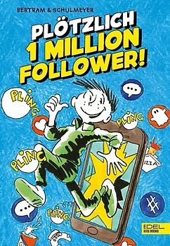 Plötzlich 1 Million Follower (Band 2)